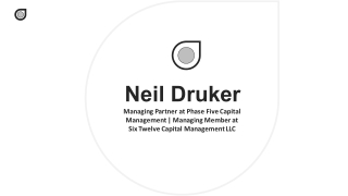 Neil Druker - Experienced Investment Manager