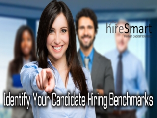 Identify Your Candidate Hiring Benchmarks