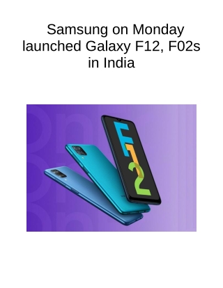 Samsung on Monday Launched Galaxy F12, F02s in India