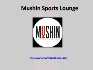 Best Sports lounge bar Near Me - www.mushinsportslounge.com