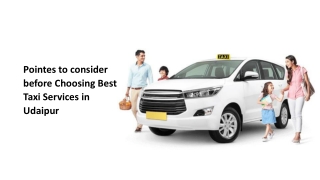 Pointes to consider before Choosing Best Taxi Services in Udaipur