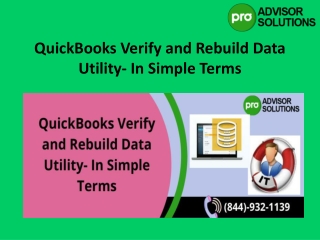 Thoroughly explained about QuickBooks verify and Rebuild data utility