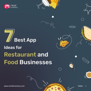 Top 7 App Ideas for Restaurant and Food Businesses