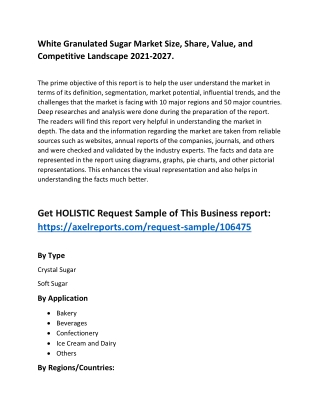 White Granulated Sugar Market Size, Share, Value, and Competitive Landscape 2021-2027.