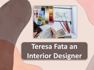 Teresa Fata an Interior Designer