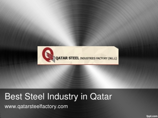 Best Steel Industry in Qatar - Qatarsteelfactory.com