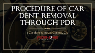 Procedure Of Car Dent Removal Through PDR
