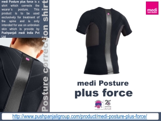 medi Posture plus force | Pushpanjali medi India Pvt Ltd