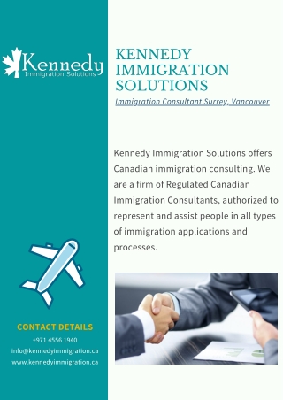 Hire Immigration Consultants Surrey – Kennedy Immigration Solutions