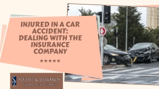 Injured in a Car Accident: Dealing With the Insurance Company