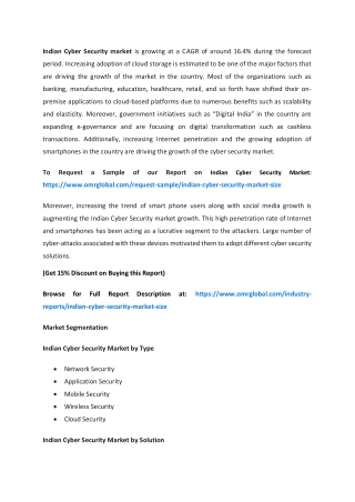 Indian Cyber Security Market  will experience a noticeable growth during the forecast period 2019-2025