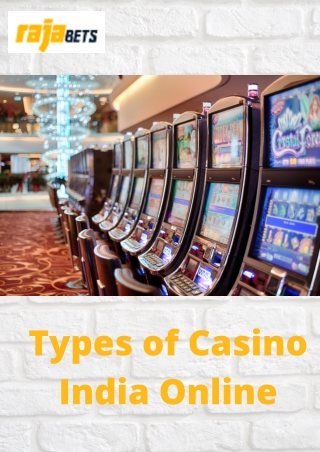 Types of Casino India Online