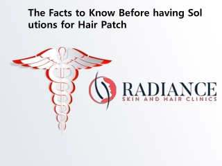 The Facts to Know Before having Solutions for Hair Patch