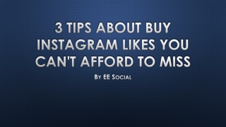 3 Tips About BUY INSTAGRAM LIKES You Can't Afford To Miss