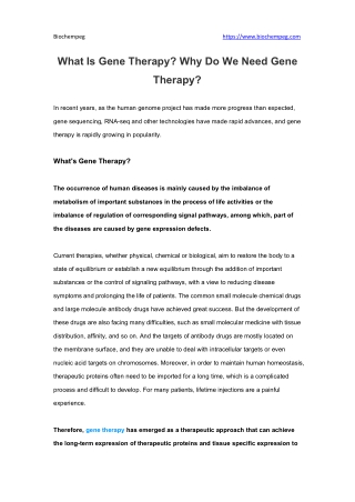 What Is Gene Therapy? Why Do We Need Gene Therapy?