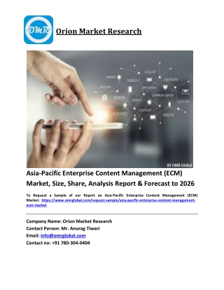 Asia-Pacific Enterprise Content Management (ECM) Market Trends, Size, Competitive Analysis and Forecast 2020-2026