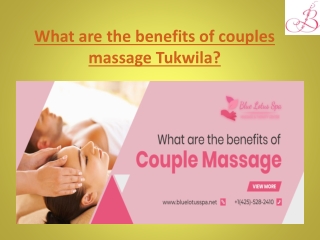 What are the benefits of couples massage tukwila