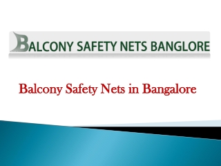 Balcony Safety Nets  in Bangalore