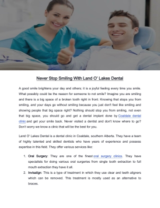 Land O’ Lakes Dental offers specialist endodontics services to patients in the region.  For more information, visit Land