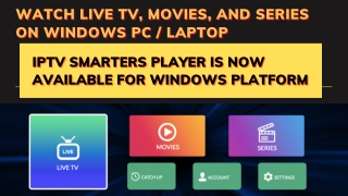 SMARTERS IPTV PLAYER FOR WINDOWS WITH NEW LOADED FEATURES