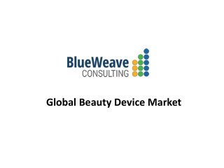 Global Beauty Device Market Trends