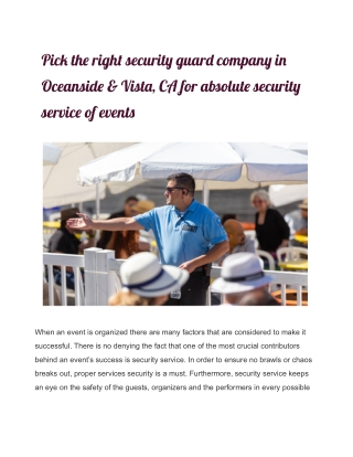 Pick the right security guard company in Oceanside & Vista, CA for absolute security service of events