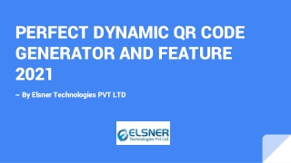 Perfect Dynamic QR code generator and feature 2021