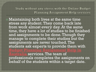 Study without any stress with the Online Budget Planning Assignment Help services