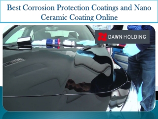 Best Corrosion Protection Coatings and Nano Ceramic Coating Online