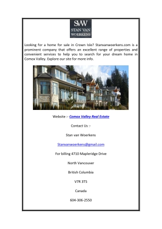 Comox Valley Real Estate | Stanvanwoerkens.com