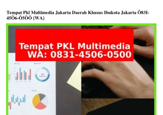 Tempat Pkl Multimedia Jakarta Daerah Khusus Ibukota Jakarta O8Зl.ㄐ5OᏮ.O5OO{WhatsApp}