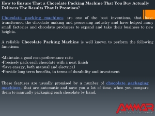 Reliable Chocolate Packing Machine - Ammar Machinery