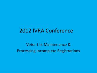 2012 IVRA Conference