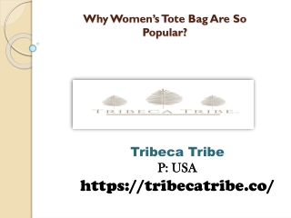 Why Women’s Tote Bag Are So Popular?