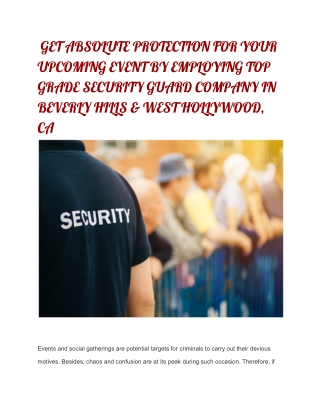 GET ABSOLUTE PROTECTION FOR YOUR UPCOMING EVENT BY EMPLOYING TOP GRADE SECURITY GUARD COMPANY IN BEVERLY HILLS & WEST H