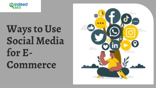 Ways to Use Social Media for E-Commerce