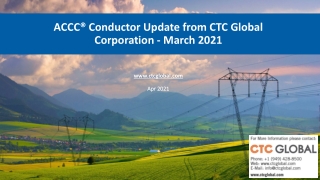 ACCC® Conductor Update from CTC Global Corporation - March 2021​