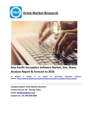 Asia-Pacific Encryption Software Market Trends, Size, Competitive Analysis and Forecast 2020-2026