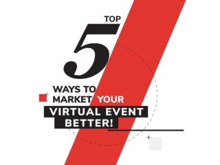 Top 5 Way to Market your Virtual Event Better