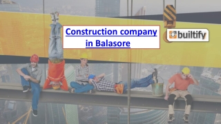 Construction company in Balasore