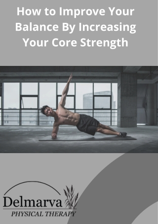 How to Improve Your Balance By Increasing Your Core Strength