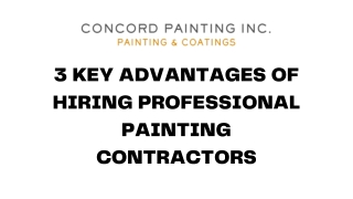 3 Key Advantages of Hiring Professional Painting Contractors