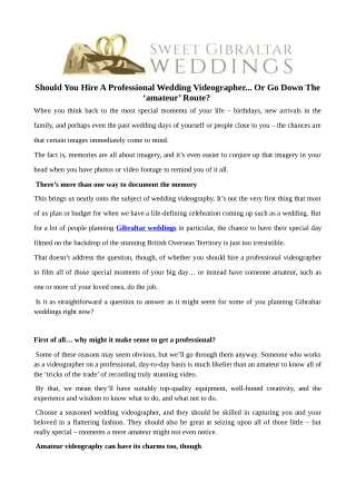 Should You Hire A Professional Wedding Videographer... Or Go Down The ‘amateur’ Route?