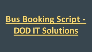 Bus Reservation System with API &amp; OWN Inventory | DOD IT SOLUTIONS