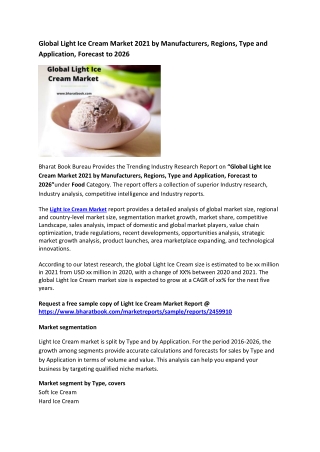Global Light Ice Cream Market 2021 by Manufacturers, Regions, Type and Application, Forecast to 2026