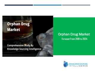 Comprehensive Report on Orphan Drug Market