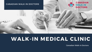 Best Walk-in Medical Clinic - Canadian Walk-in Doctors