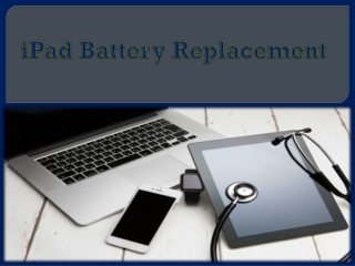 iPad Battery Replacement