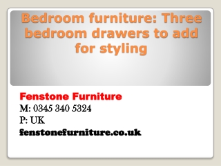 Bedroom furniture: Three bedroom drawers to add for styling