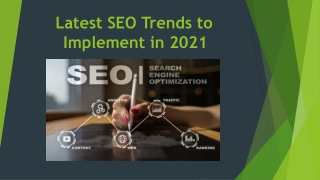 Latest SEO Trends to Implement in 2021